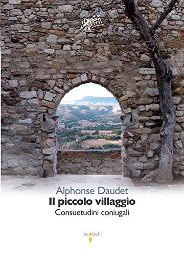 Alphonse Daudet – Il piccolo villaggio (2020)