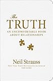 The Truth: Sex, Love, Commitment, and the Puzzle of the Male Mind (English Edition) by Neil Strauss
