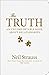 The Truth: Sex, Love, Commitment, and the Puzzle of the Male Mind (English Edition) by Neil Strauss