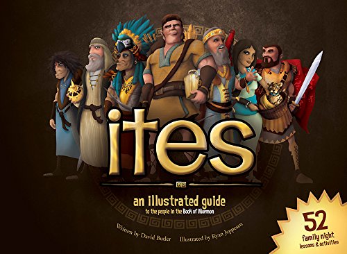 Ites: An Illustrated Guide to the People in the Book of Mormon (English Edition) Ites: An Illustrated Guide to the People in the Book of Mormon (English Edition)