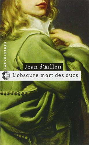 Recherche et téléchargement gratuits de livres MOBI L'obscure mort des ducs PDF 