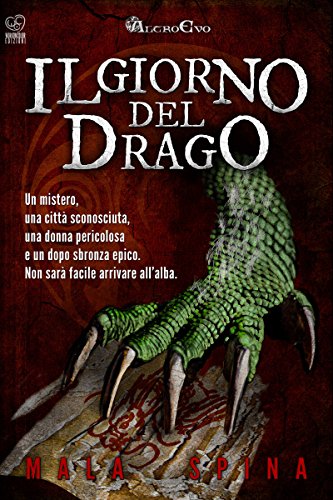 Download Il Giorno del Drago: Nel cuore della città vecchia (Storie da un Altro Evo, serie fantasy e avventura sword and sorcery Vol. 1) Download Il Giorno del Drago: Nel cuore della città vecchia (Storie da un Altro Evo, serie fantasy e avventura sword and sorcery Vol. 1)