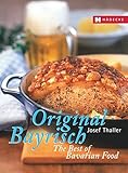 Image de Original Bayrisch – The Best of Bavarian Food