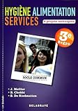 Hygiène alimentation services : 9 projets techniques 3e Segpa