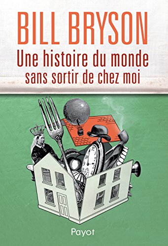 couverture de : Une histoire du monde sans sortir de chez moi