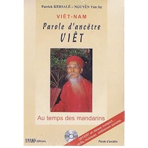 Viêt-Nam Parole d'ancêtre Viêt. Au temps des mandarins, avec un CD audio Livre en Ligne - Telecharger Ebook