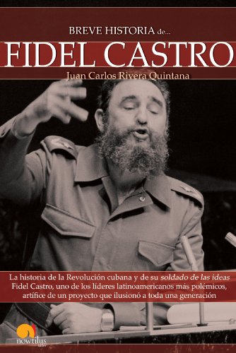 Download Breve historia de Fidel Castro Download Breve historia de Fidel Castro