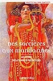 Image de Des sorcières aux mandarines - Histoire des femmes médecins (Science