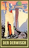 Image de Der Derwisch, Band 61 der Gesammelten Werke (Karl Mays Gesammelte Werke)