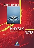 Dorn / Bader Physik SII - Band 12 / 13 Ausgabe 1998: Schülerband 12 / 13 by 