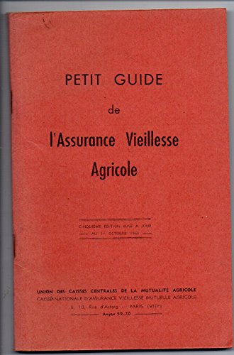 Petit guide de l'assurance vieillesse agricole. gratuit Petit guide de l'assurance vieillesse agricole. gratuit