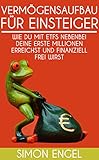 Image de Vermögensaufbau für Einsteiger: Wie du mit ETFs nebebei deine erste Millionen erreichst und finanz