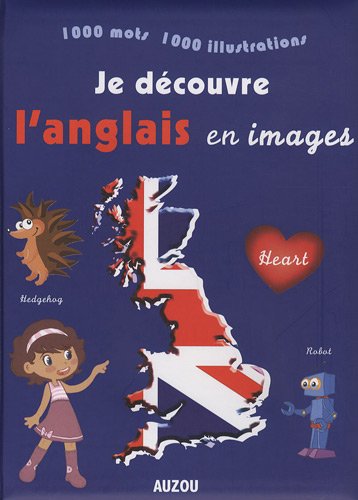 couverture de : Je d&eacute;couvre l'anglais en images