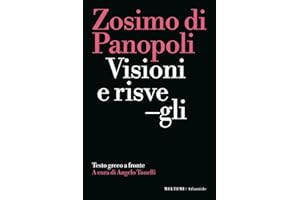 Visioni e risvegli. Testo greco a fronte