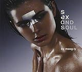 Sex and Soul von Moog-ly