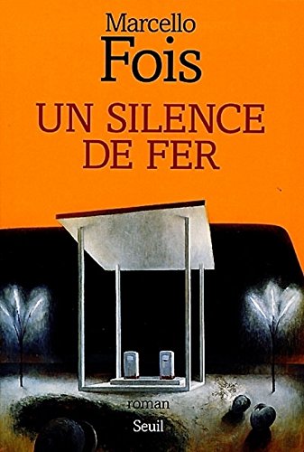 couverture de : Un silence de fer