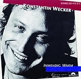 Inwendig warm (1984) - Konstantin Wecker