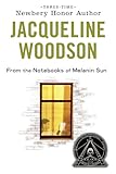 From the Notebooks of Melanin Sun (English Edition) by Jacqueline Woodson