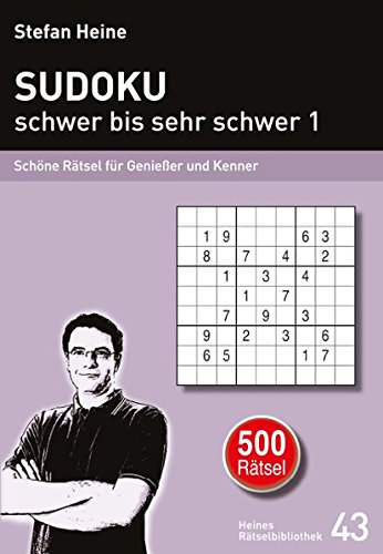 Download SUDOKU - schwer bis sehr schwer 1: Schöne Rätsel für Genießer und Kenner (Heines Rätselbibliothek) Download SUDOKU - schwer bis sehr schwer 1: Schöne Rätsel für Genießer und Kenner (Heines Rätselbibliothek)