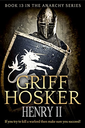 Henry II (The Anarchy Book 13) (English Edition)