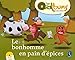 Le bonhomme en pain d'épices ...