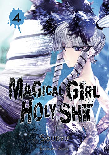 Magical Girl Holy Shit — Tome 4