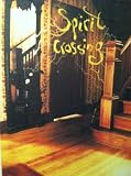 Image de Spirit Crossing (Tales of Those Who Saw The Light and Turned Away. Book 1) (English Edition)