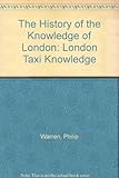 Image de The History of the Knowledge of London: London Taxi Knowledge
