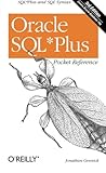 Oracle SQL*Plus Pocket Reference (Pocket Reference (O'Reilly)) by 