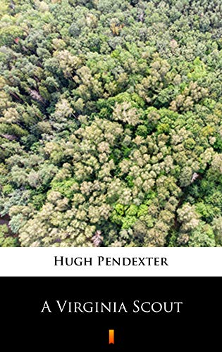 A Virginia Scout (English Edition)