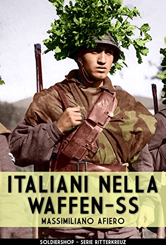 Download Italiani nella Waffen-SS (Ritterkreuz Vol. 1) Download Italiani nella Waffen-SS (Ritterkreuz Vol. 1)