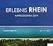 Erlebnis Rhein 2019: Kalender 2019 by 