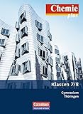 Chemie plus - Neue Ausgabe - Gymnasium Thüringen: 7./8. Schuljahr - Schülerbuch by 