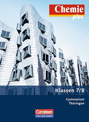 Chemie plus - Neue Ausgabe - Gymnasium Thüringen: 7./8. Schuljahr - Schülerbuch