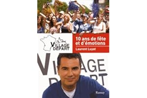 VILLAGE DEPART LES 10 Ans