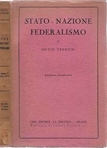 Download Stato Nazione Federalismo. (edizione clandestina). Download Stato Nazione Federalismo. (edizione clandestina).