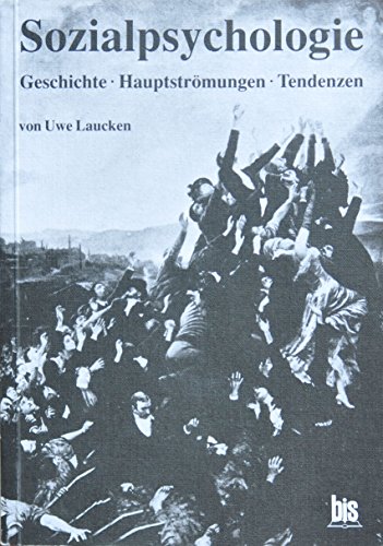 Download Sozialpsychologie: Geschichte, Hauptströmungen, Tendenzen Download Sozialpsychologie: Geschichte, Hauptströmungen, Tendenzen