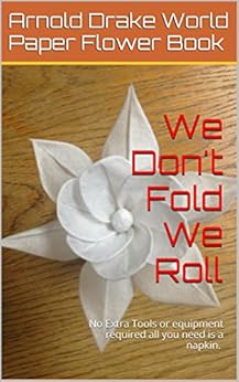 We Don T Fold We Roll No Extra Tools Or Equipment