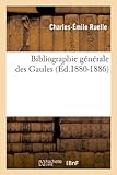 Image de Bibliographie générale des Gaules (Éd.1880-1886)