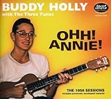 Ohh! Annie! The 1956 Sessions von Buddy Holly & The Three Tunes