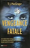 Vengeance fatale