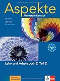 Image de Aspekte 2 (B2): Mittelstufe Deutsch. Lehr- und Arbeitsbuch Teil 2 mit 2 Audio-CDs