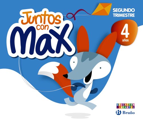 Juntos con Max 4 años Segundo trimestre (Juntos con Lola, Max y Zeta)