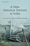 Image de A New Statistical Domain in India: An Enquiry into Village Panchayat Databases