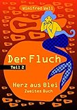 Image de Der Fluch – Teil 2 (Herz-aus-Blei-Saga)