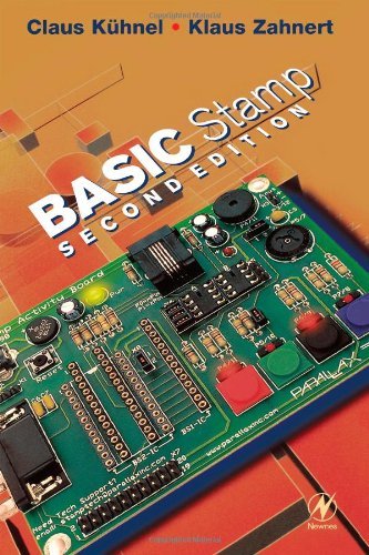Download BASIC Stamp: An Introduction to Microcontrollers