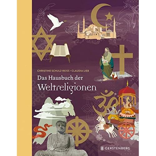Das Hausbuch der Weltreligionen: Jubiläumsausgabe