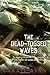 The Dead-Tossed Waves (Forest of Hands and Teeth, Band 2) by 