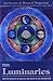 The Luminaries: Psychology of the Sun and Moon in the Horoscope (Seminars in Psychological Astrology, Band 3) by Liz Greene, Howard Sasportas