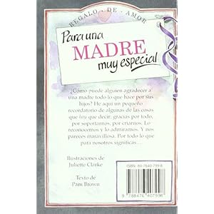 Para Una Madre Muy Especial (Serie Regalo de Amor)